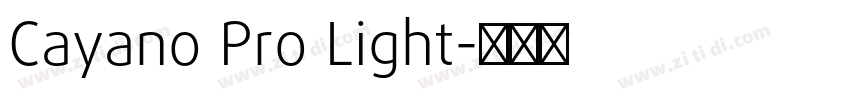 Cayano Pro Light字体转换